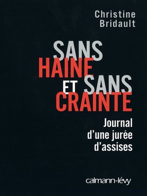 cover image of Sans haine et sans crainte